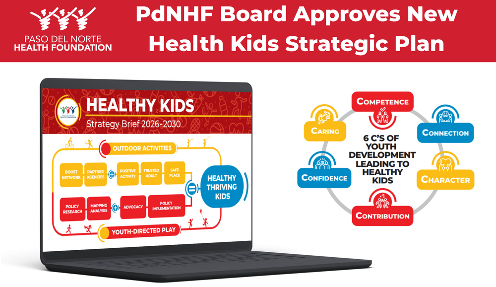 Paso del Norte Health Foundation Invests in Healthy Futures