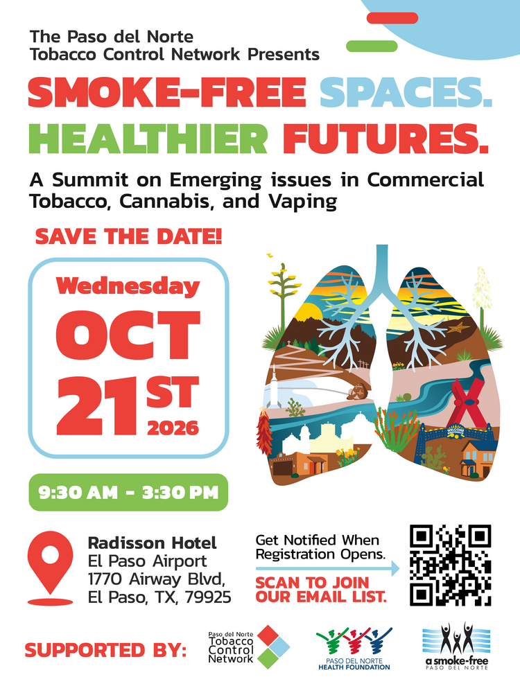 Paso del Norte Tobacco Control Network Summit on Highlights Emerging Issues on Tobacco, Vaping, and Cannabis